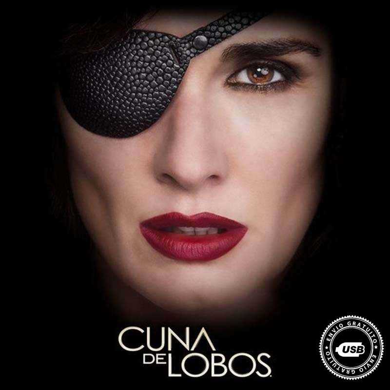 Compra la Telenovela Cuna de lobos (2019) completo en Memoria USB.