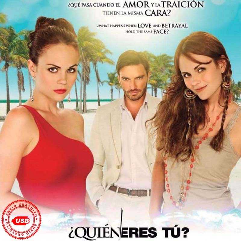 Compra la Telenovela ¿Quién eres tú completo en Memoria USB.