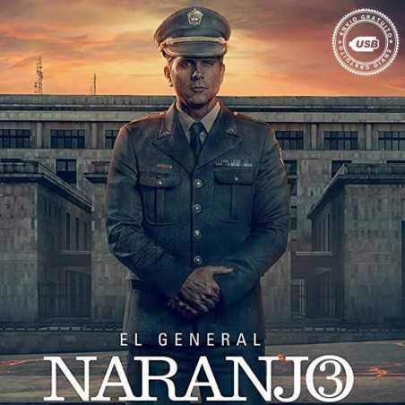 Compra la Serie El general Naranjo 3 completo en Memoria USB.